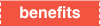 benefits